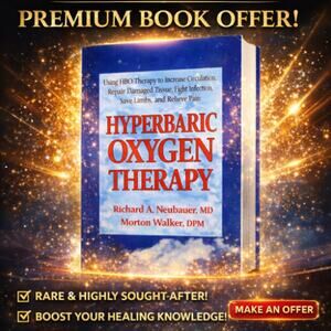 Hyperbaric Oxygen Therapy (Neubauer and Walker - Dr. Morton Walker Health Book)